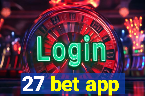 27 bet app